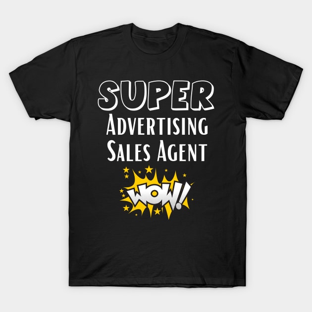 Advertising sales agent T-Shirt by Mdath